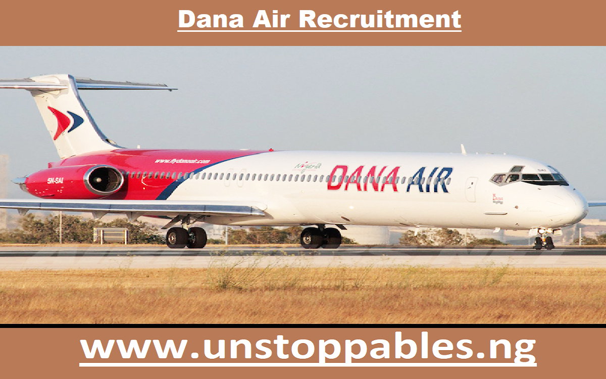 Dana Air Recruitment