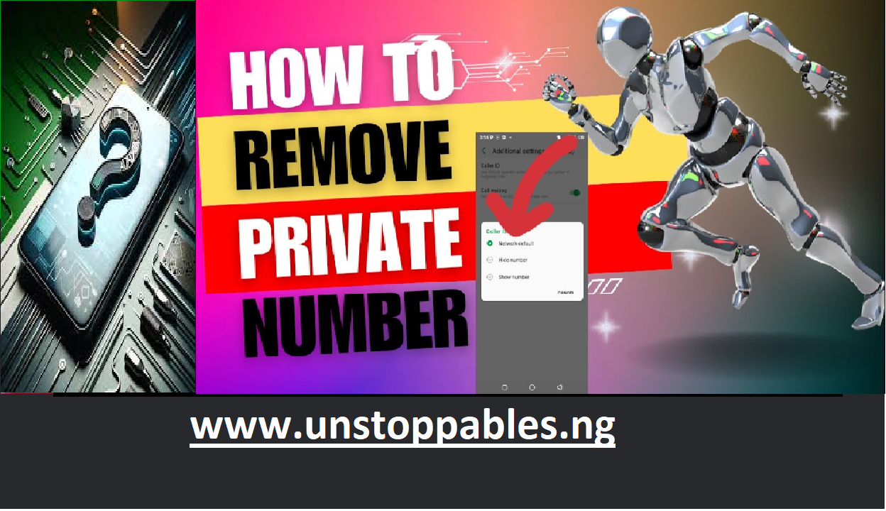 How to Remove Private Number in Nigeria